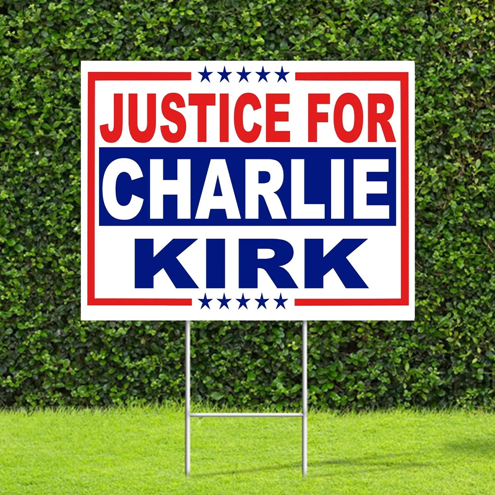 Charlie Kirk Freedom Merch Justice For Charlie Yard Sign Best Patriotic ...