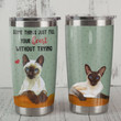 Siamese Some Things Just Fill Your Heart Without Trying Stainless Steel Tumbler, Tumbler Cups For Coffee/Tea, Great Customized Gifts For Birthday Christmas Thanksgiving