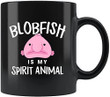 Blobfish Is My Spirit Animal Mug, Blobfish Coffee Mug, Blobfish Mug, Blobfish Gift, Funny Blobfish Mug Xmas Gift Birthday Thanksgiving Gift Cup Mug Gift For Him Gift For Her (11 Oz)