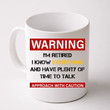 Retirement Mug, Warning Im Retired Mug Gift For Boss Teacher, Retired Mug, Funny Retiree Coffee Mug Retirement Party Gift Retirement Gifts For Women Leaving Job Cups