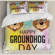 Happy Groundhog Day  Bed Sheets Spread  Duvet Cover Bedding Sets
