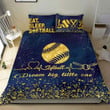 Softball Dream Big Little One  Bed Sheets Spread  Duvet Cover Bedding Sets