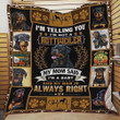 I'm Telling You I'm Not A Rottweiler My Mom Said I'm A Baby And My Mom Is Always Right Quilt Blanket Great Customized Blanket Gifts For Birthday Christmas Thanksgiving