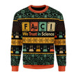 We Trust In Science Ugly Christmas Sweater
