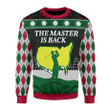 The Master Is Back For Unisex Ugly Christmas Sweater, All Over Print Sweatshirt