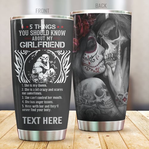 Personalized Skull Couple You Should Know About My Girlfriend Stainless Steel Tumbler Perfect Gifts For Skull Lover Tumbler Cups For Coffee/Tea, Great Customized Gifts For Birthday Christmas Thanksgiving Wedding Valentine's Day