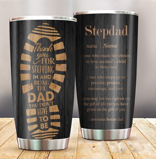 Personalized Stepdad Thank You For Stepping In And Being The Dad Stainless Steel Tumbler Cup