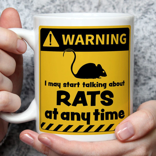 Warning I May Start Talking About Rat At Any Time Mug, Ceramic Coffee Mug