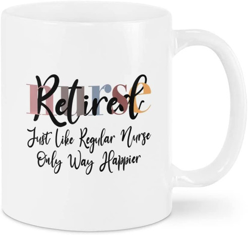 Just Like Regular Nurse Mug Retirement Coffee Cup For Men Boss Coworker Retirement Party Gift Thank You Mugs For Women Retirement Nurse Retired Gift Happy Retirement