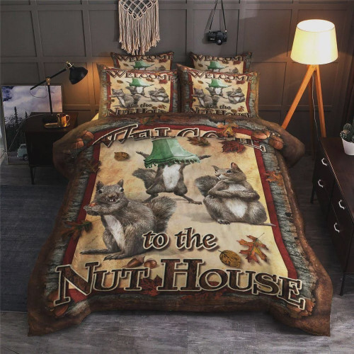 Welcome To The Nut House  Bed Sheets Spread  Duvet Cover Bedding Sets