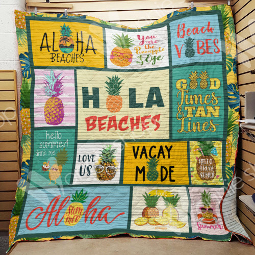 Pineapple Hola Beaches Quilt Blanket Great Customized Blanket Gifts For Birthday Christmas Thanksgiving
