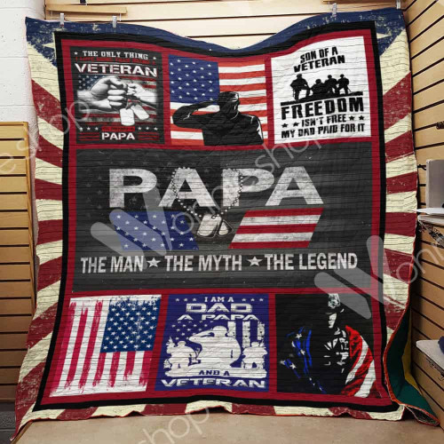 Veteran Papa The Man The Myth The Legend Quilt Blanket Great Customized Blanket Gifts For Birthday Christmas Thanksgiving