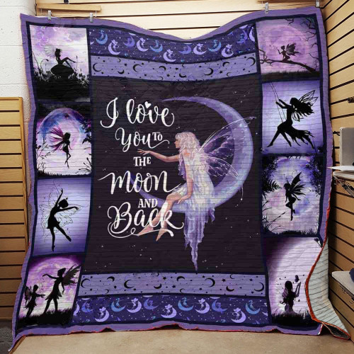Fairy I Love You To The Moon And Back Quilt Blanket Great Customized Blanket Gifts For Birthday Christmas Thanksgiving