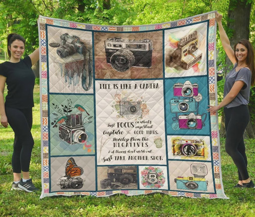 Photographer Love Life Is Like A Camera You Just Take A Shot Quilt Blanket Great Customized Blanket Gifts For Birthday Christmas Thanksgiving