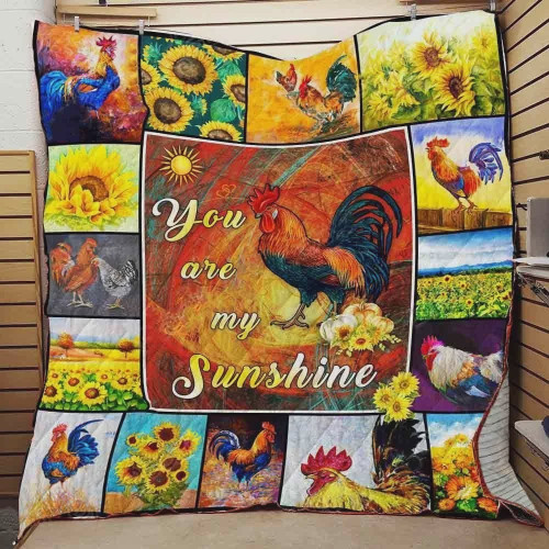 Chicken You Are My Sunshine Quilt Blanket Great Customized Blanket Gifts For Birthday Christmas Thanksgiving