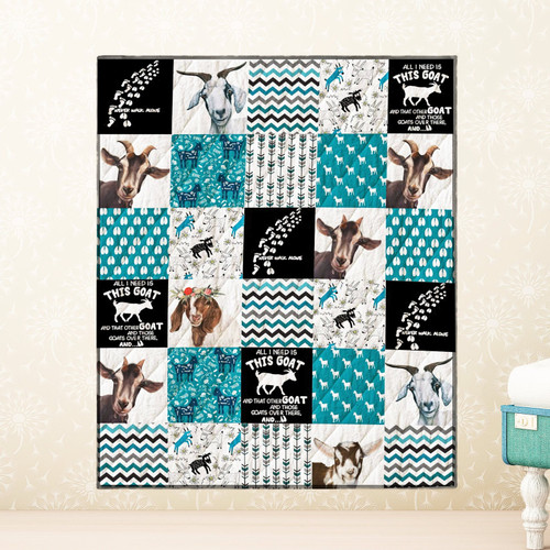 Vintage Style Goat All I Need Is This Goat Quilt Blanket Great Customized Blanket Gifts For Birthday Christmas Thanksgiving