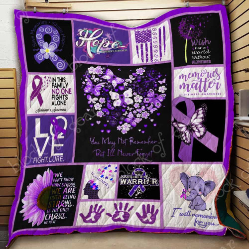 Alzheimer Awareness I Will Remember For You Quilt Blanket Great Customized Blanket Gifts For Birthday Christmas Thanksgiving