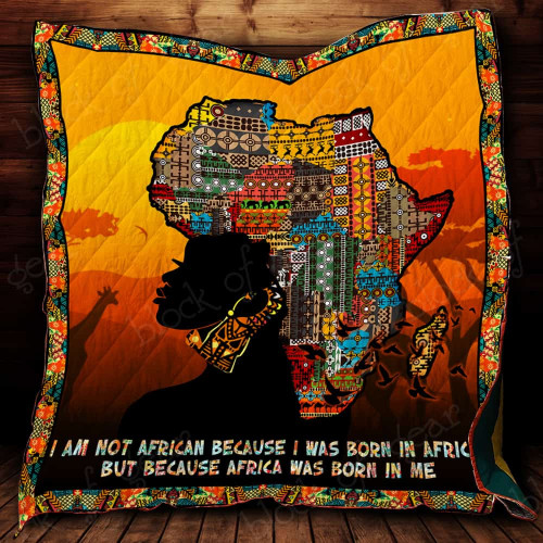 Black Girl Africa Was Born In Me Quilt Blanket Great Customized Gifts For Birthday Christmas Thanksgiving Perfect Gifts For African Culture Lover