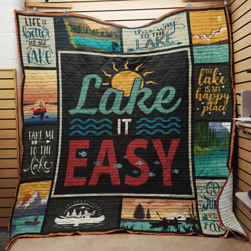 Lake It Easy Quilt Blanket Great Customized Blanket Gifts For Birthday Christmas Thanksgiving