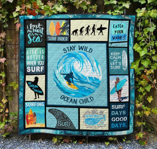 Surfing Stay Wild Ocean Child Quilt Blanket Great Customized Blanket Gifts For Birthday Christmas Thanksgiving