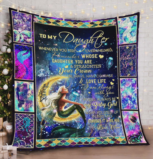 Personalized Mermaid To My Daughter Quilt Blanket From Mom You Will Always Be My Baby Girl Great Customized Blanket Gifts For Birthday Christmas Thanksgiving