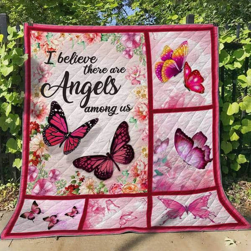 Butterfly I Believe There Are Angels Among Us Quilt Blanket Great Customized Blanket Gifts For Birthday Christmas Thanksgiving Anniversary