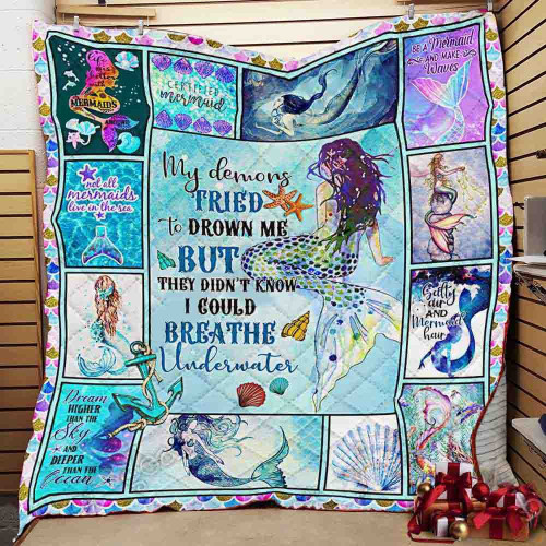 Mermaid My Dreams Tried To Drown Me But They Didn't Know I Could Breathe Underwater Quilt Blanket Great Customized Blanket Gifts For Birthday Christmas Thanksgiving