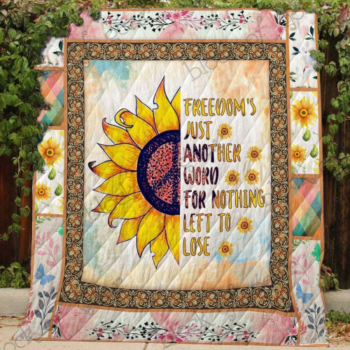 Sunflower Hippie Freedom's Just Another World Quilt Blanket Great Customized Gifts For Birthday Christmas Thanksgiving Perfect Gifts For Sunflower Lover