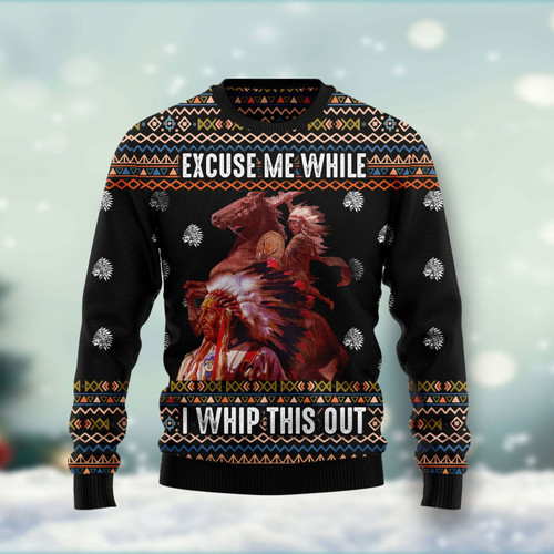 Native Excuse Me While I Whip This Out Ugly Christmas Sweater, Native Excuse Me While I Whip This Out 3D All Over Printed Sweater
