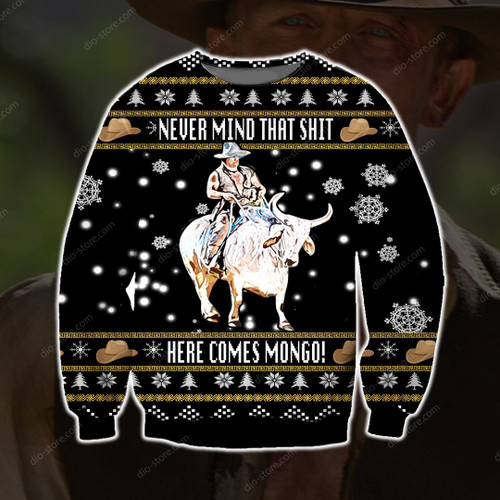 Man And Buffalo Nevermind That Shit Here Comes Mongo Ugly Christmas Sweater, All Over Print Sweatshirt