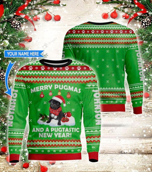 Personalized Custom Name Merry Pugmas And A Pugtastic New Year For Unisex Ugly Christmas Sweater, All Over Print Sweatshirt