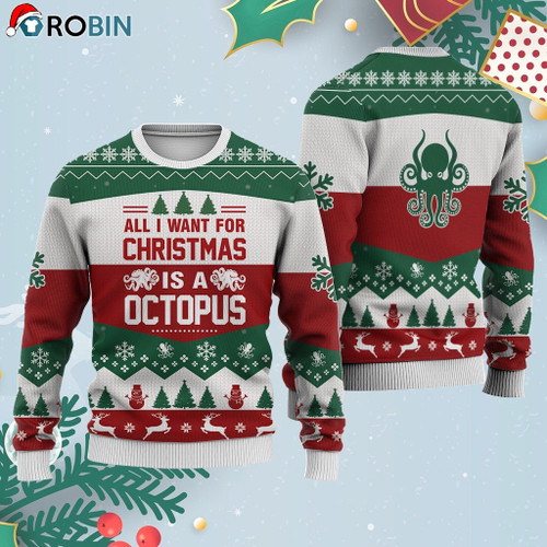 Octopus All I Want For Christmas Ugly Christmas Sweater