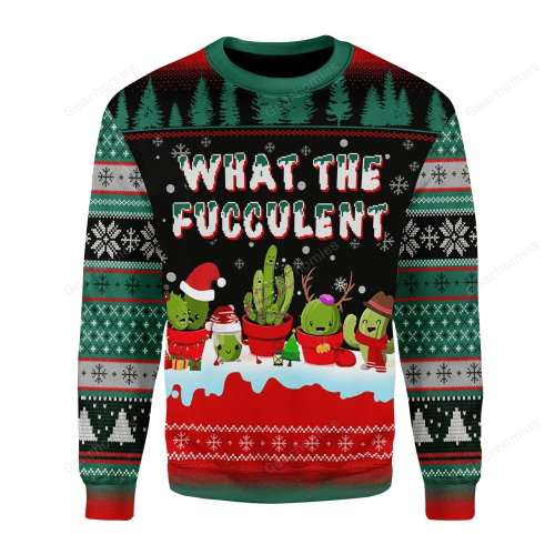 Merry Christmas What The Fucculent Cactus Funny Sarcasm Fucculent Succulent Meme Ugly Sweater