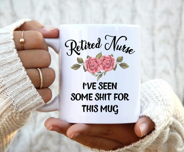Retired Nurse Mug, Retired Nurse Gift, Gifts For Nurses, Retirement Mug, Birthday Gift, Ceramic Coffee Mug