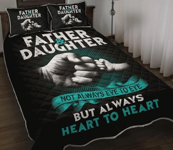 Father And Daughter Not Always Eye To Eye But Always Heart Tp Heart Cotton Bed Sheets Spread Comforter Duvet Cover Bedding Sets