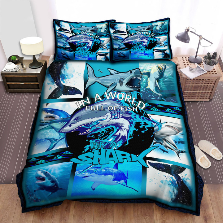 In A World Full Of Fish Be A Shark Bed Sheets Spread Duvet Cover Bedding Sets