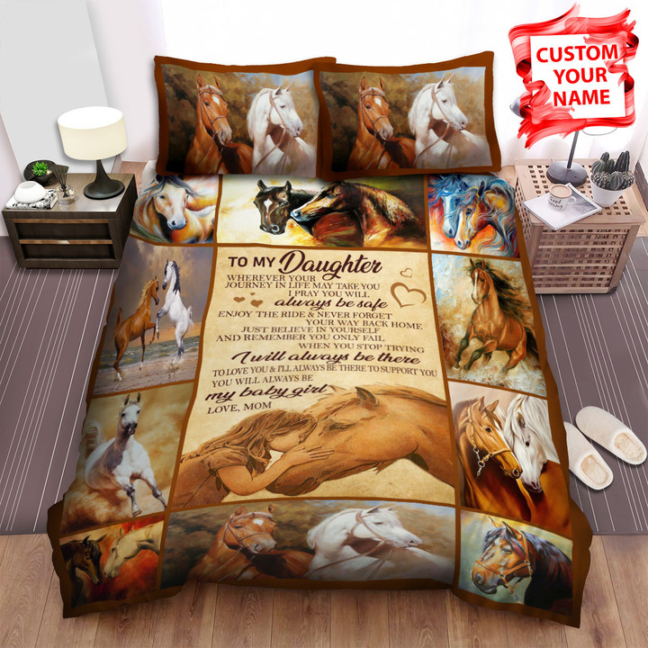 Personalized To My Daughter You Will Always Be My Baby Girl Horses Bed Sheets Spread Duvet Cover Bedding Sets