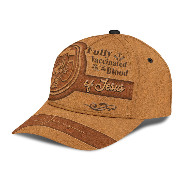 Fully Vaccinated By The Blood Of Jesus Leather 3D Cap & Hat, 3D Baseball Cap, Classic Cap