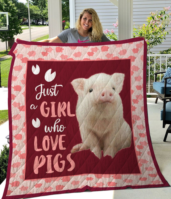 Just A Girl Who Loves Pigs Quilt Blanket Great Customized Blanket Gifts For Birthday Christmas Thanksgiving