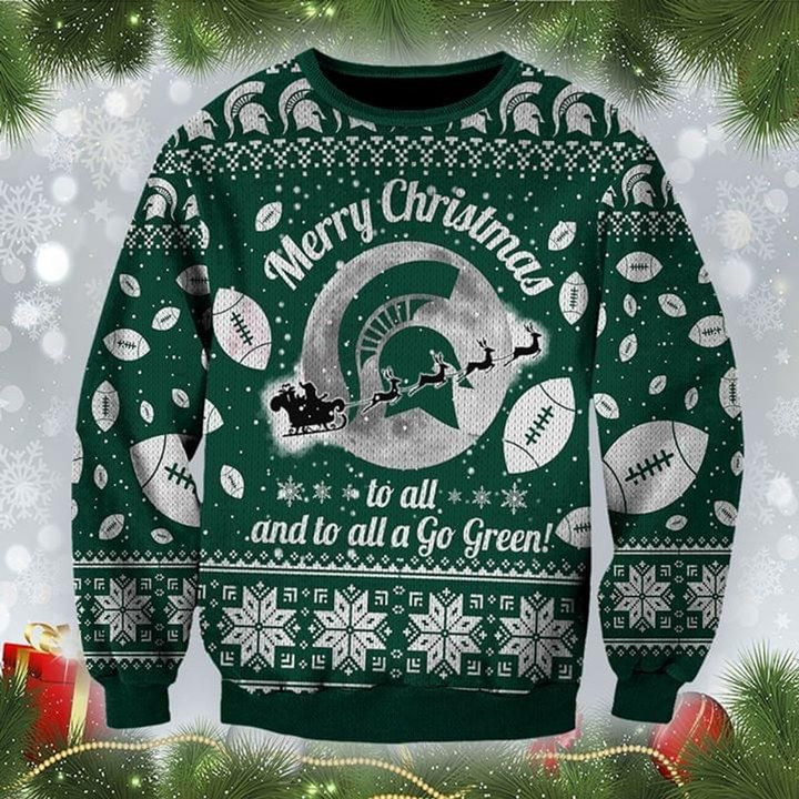 NCAA Michigan State Spartans To All And To All A Go Green Ugly Sweater