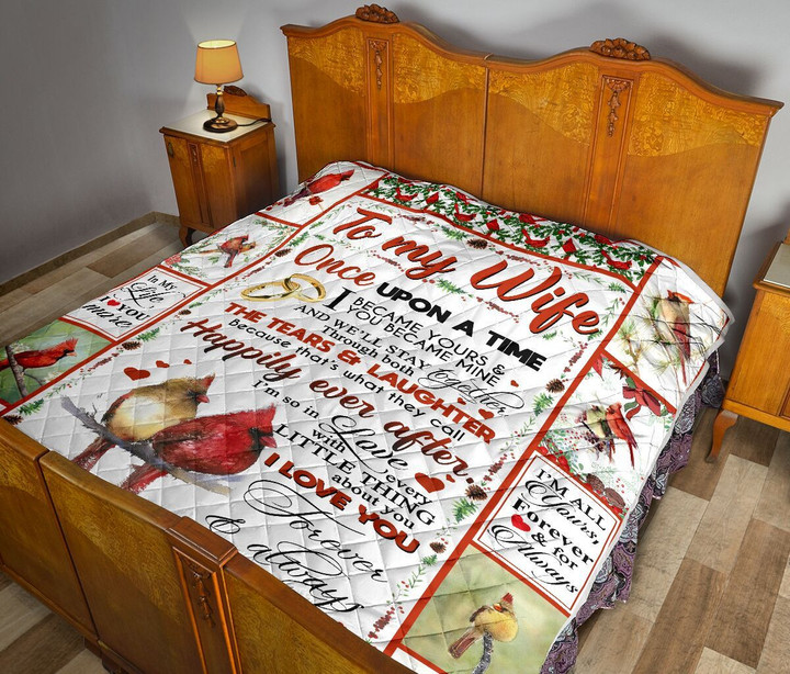 Personalized Cardinal Couple To My Wife From Husband I Became Yours Quilt Blanket Great Customized Gifts For Birthday Christmas Mother's Day