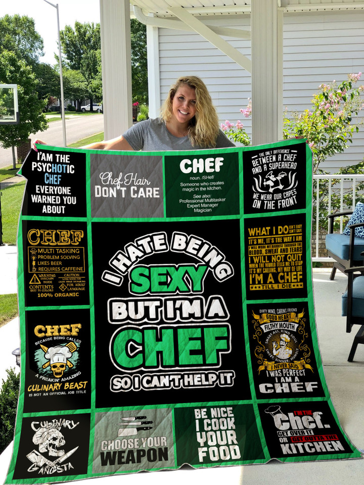 I Hate Being Sexy But I'm A Chef So I Can't Help It Quilt Blanket Great Customized Blanket Gifts For Birthday Christmas Thanksgiving