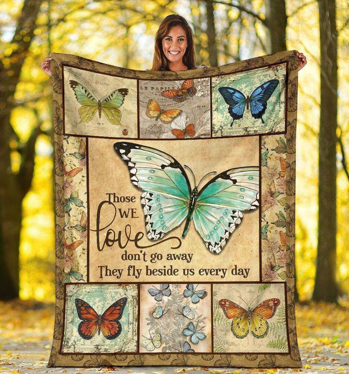 Butterfly They Fly Beside Us Every Day Quilt Blanket Great Customized Blanket For Birthday Christmas Thanksgiving Anniversary