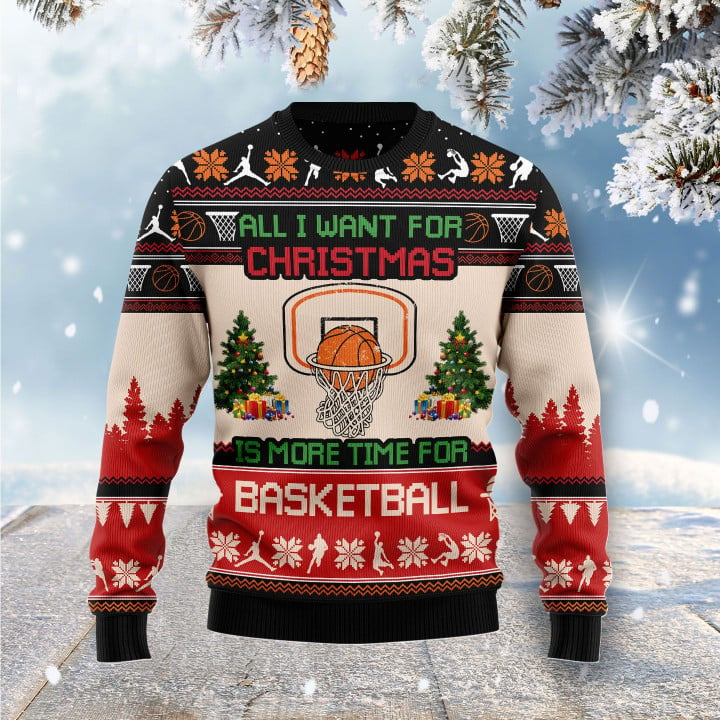 All I Want For Christmas Is More Time For Basketball Ugly Christmas Sweater, All Over Print Sweatshirt