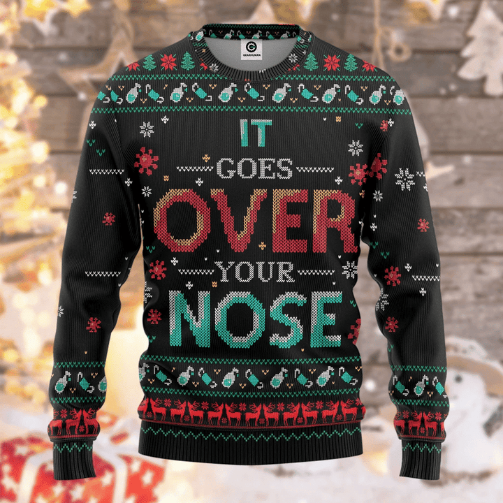 It Goes Over Your Nose Ugly Christmas Sweater, All Over Print Sweatshirt