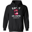 Eat It Like A Pastor Lickalation 6.9 Hoodie Funny Gift MT10-Bounce Tee