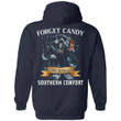 Forget Candy Just Give Me Southern Comfort Whiskey Hoodie Halloween TT08-Bounce Tee