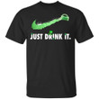 Just Drink It T-Shirt Funny Beer Lover St. Patrick's Day Gift Idea-Bounce Tee