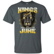 Kings Are Born In June Birthday T-Shirt Amazing Lion Face-Bounce Tee