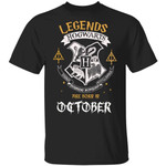 Legends Are Born In October Hogwarts T-shirt Harry Potter Birthday Tee MT01-Bounce Tee